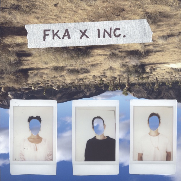 FKA × inc. 专辑封面