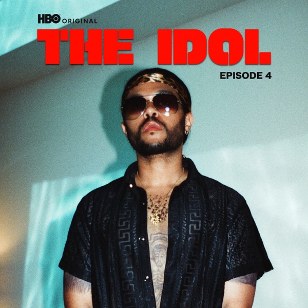 The Idol Episode 4  (Music from the HBO Original Series)  专辑封面