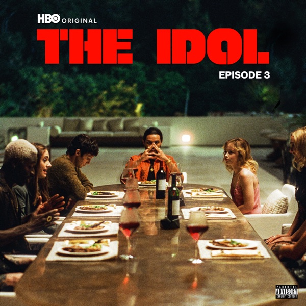 The Idol Episode 3 (Music from the HBO Original Series) 专辑封面