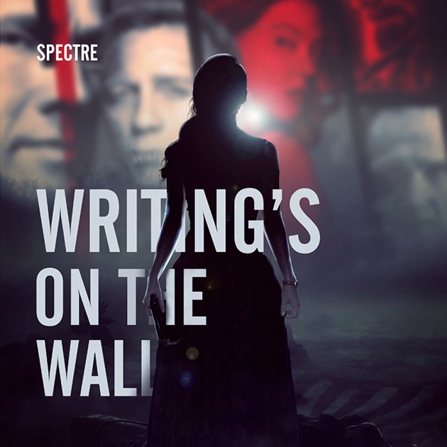Writing's On The Wall (《007:幽灵党》电影中国区推广曲)  专辑封面